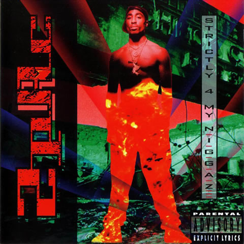 Albums & lyrics Strictly 4 My N.I.G.G.A.Z...